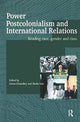 Book cover of: Power, Postcolonialism and International Relations. By: Chowdhry Geeta