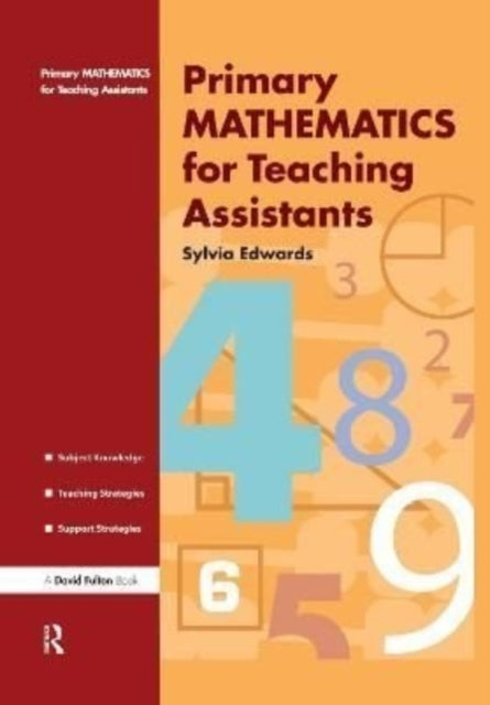 Book cover of: Primary Mathematics for Teaching Assistants. By: Sylvia Edwards