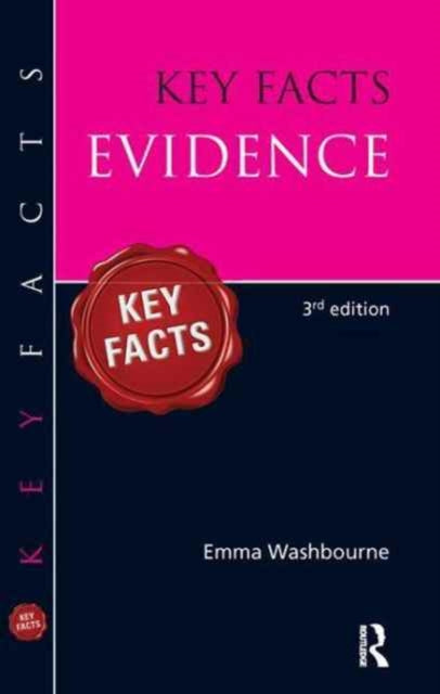 Book cover of: Key Facts Evidence. By: Emma Washbourne