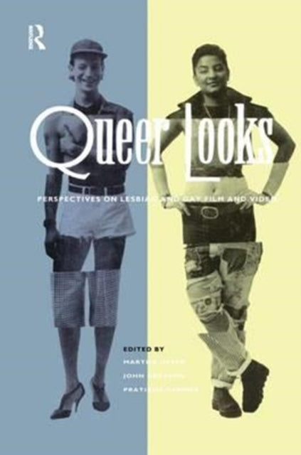 Book cover of: Queer Looks. By: Martha Gever