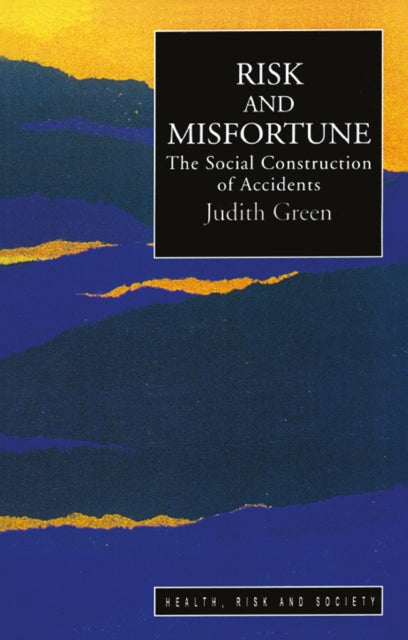 Book cover of: Risk And Misfortune. By: Judith Green