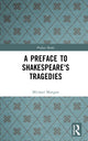 Book cover of: Preface to Shakespeare's Tragedies. By: Michael Mangan
