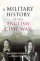 Book cover of: Military History of the English Civil War. By: Malcolm Wanklyn