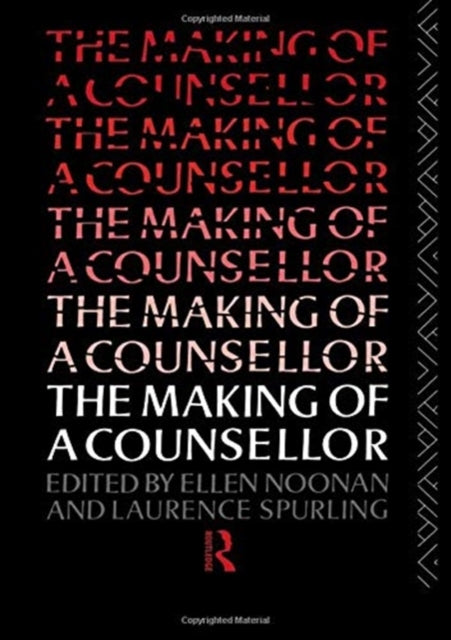 Book cover of: Making of a Counsellor. By: M. S. Ellen Noonan