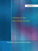Book cover of: Literacy in the Secondary School. By: Maureen Lewis