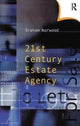 Book cover of: Twenty-First Century Estate Agency. By: Graham Norwood