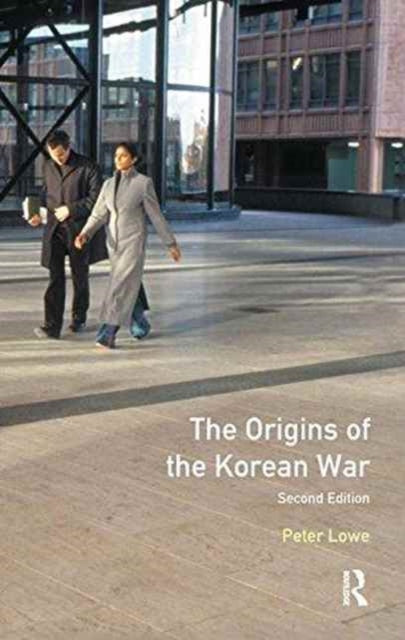 Book cover of: Origins of the Korean War. By: Peter Lowe