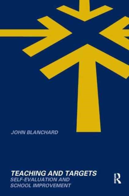Book cover of: Teaching and Targets. By: Blanchard, John