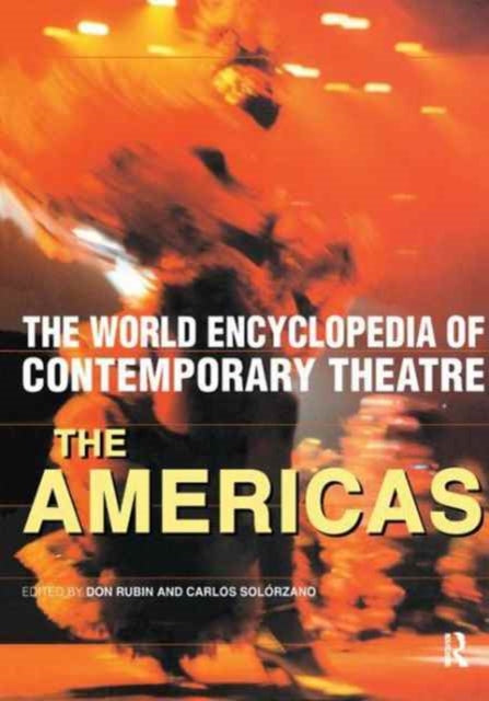 Book cover of: World Encyclopedia of Contemporary Theatre. By: Don Rubin