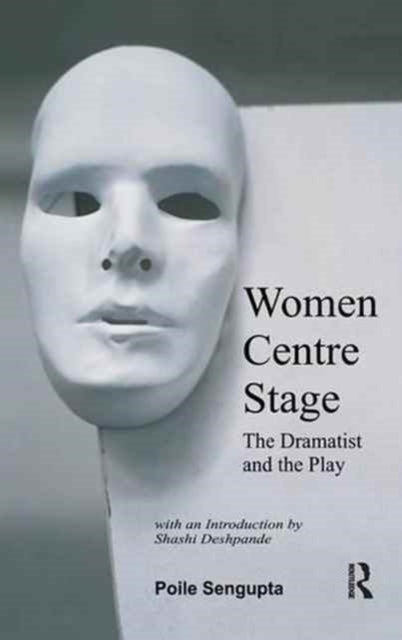 Book cover of: Women Centre Stage. By: Poile Sengupta