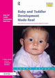Book cover of: Baby and Toddler Development Made Real. By: Sandy Green