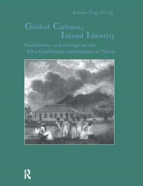 Book cover of: Global Culture, Island Identity. By: Karen Fog Olwig