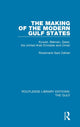 Book cover of: Making of the Modern Gulf States. By: Rosemarie Said Zahlan