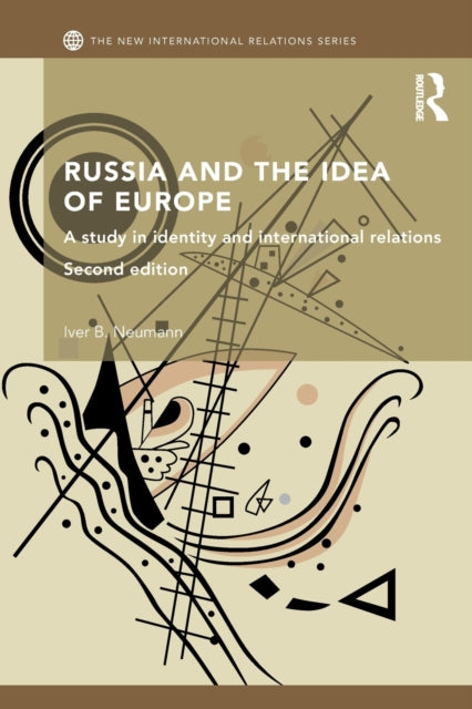 Book cover of: Russia and the Idea of Europe. By: Iver B. Neumann