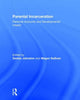 Book cover of: Parental Incarceration. By: Denise Johnston
