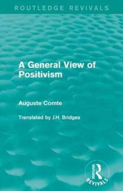 Book cover of: General View of Positivism. By: Auguste Comte