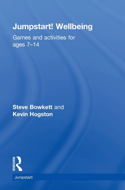 Book cover of: Jumpstart! Wellbeing. By: Steve Bowkett