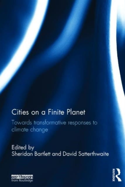 Book cover of: Cities on a Finite Planet. By: Sheridan Bartlett