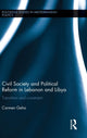 Book cover of: Civil Society and Political Reform in Lebanon and Libya. By: Carmen Geha