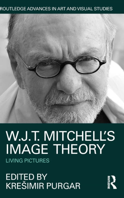 Book cover of: W.J.T. Mitchell's Image Theory. By: Kresimir Purgar