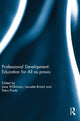 Book cover of: Professional Development: Education for All as praxis. By: Jane Wilkinson