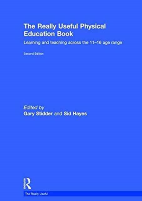 Book cover of: Really Useful Physical Education Book. By: Gary Stidder