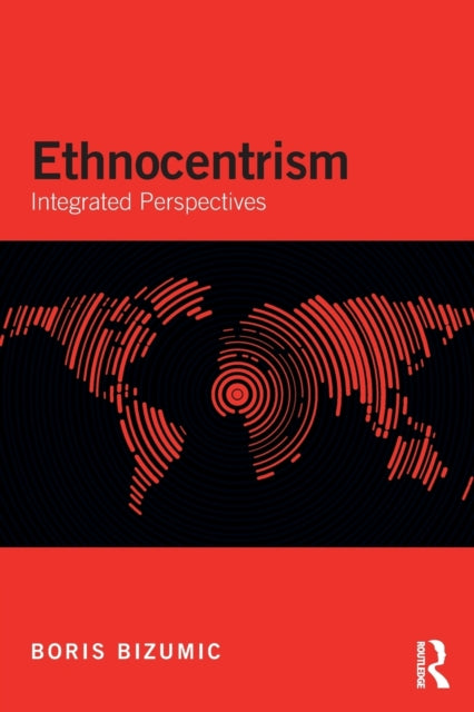 Book cover of: Ethnocentrism. By: Boris Bizumic