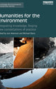 Book cover of: Humanities for the Environment. By: Joni Adamson