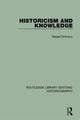Book cover of: Historicism and Knowledge. By: Robert D'Amico