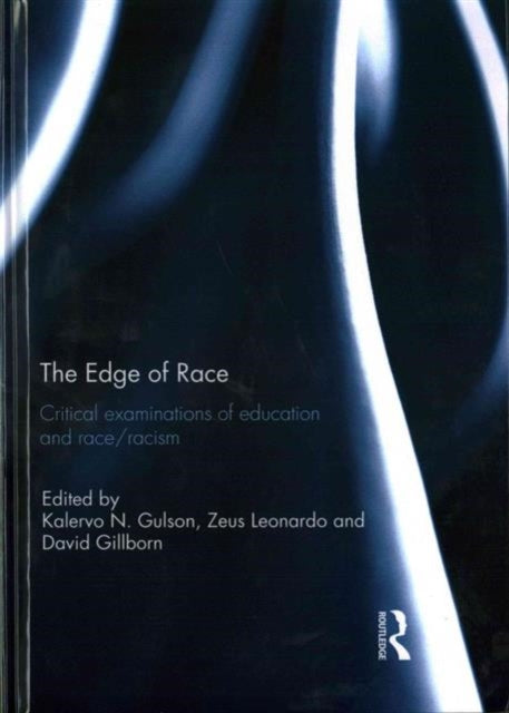 Book cover of: Edge of Race. By: Kalervo N. Gulson