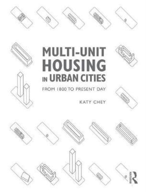 Book cover of: Multi-Unit Housing in Urban Cities. By: Katy Chey