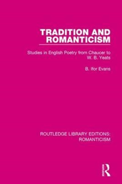 Book cover of: Tradition and Romanticism. By: B. Ifor Evans