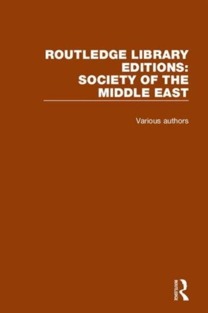 Book cover of: Routledge Library Editions: Society of the Middle East