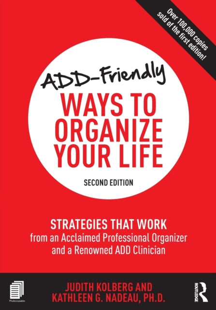 Book cover of: ADD-Friendly Ways to Organize Your Life. By: Judith Kolberg