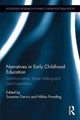 Book cover of: Narratives in Early Childhood Education. By: Susanne Garvis