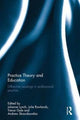 Book cover of: Practice Theory and Education. By: Julianne Lynch