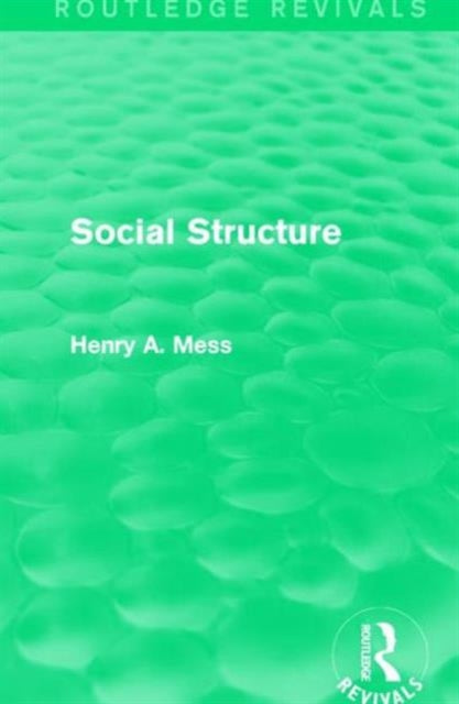 Book cover of: Social Structure. By: Henry A. Mess