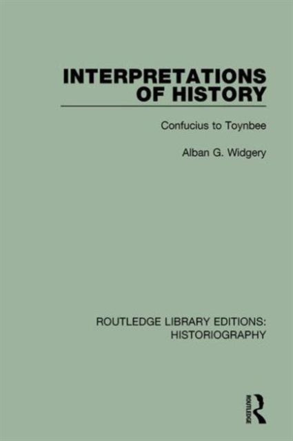 Book cover of: Interpretations of History. By: Alban G. Widgery