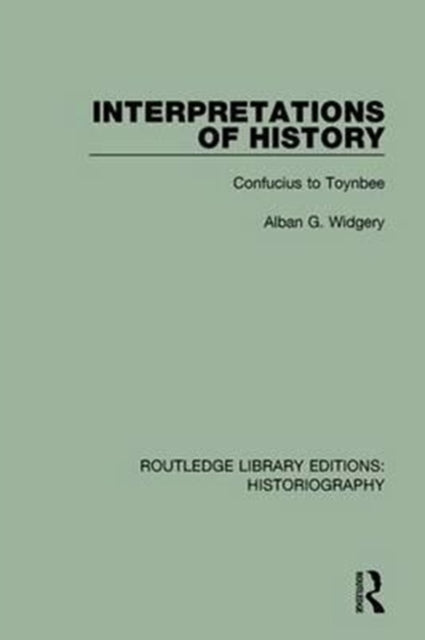 Book cover of: Interpretations of History. By: Alban G. Widgery