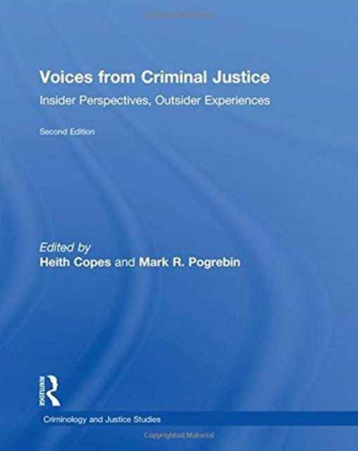 Book cover of: Voices from Criminal Justice. By: Heith Copes