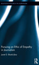Book cover of: Pursuing an Ethic of Empathy in Journalism. By: Janet Blank-Libra
