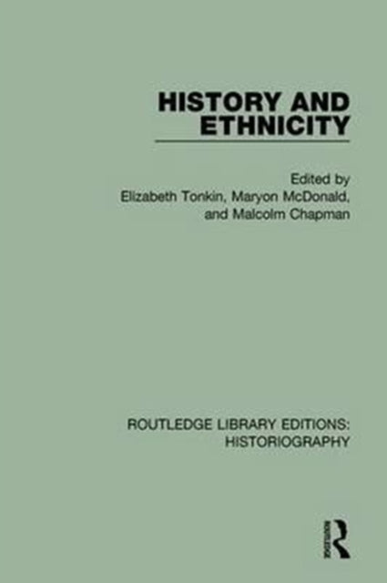 Book cover of: History and Ethnicity. By: Elizabeth Tonkin