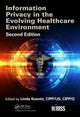 Book cover of: Information Privacy in the Evolving Healthcare Environment. By: Linda Koontz