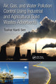 Book cover of: Air, Gas, and Water Pollution Control Using Industrial and Agricultural Solid Wastes Adsorbents. By: Tushar Kanti Sen