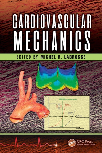 Book cover of: Cardiovascular Mechanics. By: Michel Labrosse