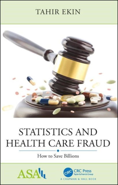 Book cover of: Statistics and Health Care Fraud. By: Tahir Ekin