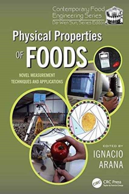 Book cover of: Physical Properties of Foods. By: Ignacio Arana