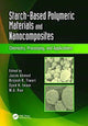 Book cover of: Starch-Based Polymeric Materials and Nanocomposites. By: Jasim Ahmed