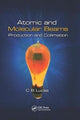 Book cover of: Atomic and Molecular Beams. By: C. B. Lucas
