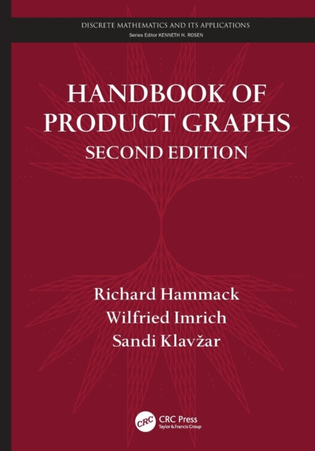 Book cover of: Handbook of Product Graphs. By: Richard H. Hammack